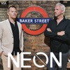 Neon - Baker Street